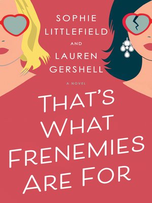 cover image of That's What Frenemies Are For